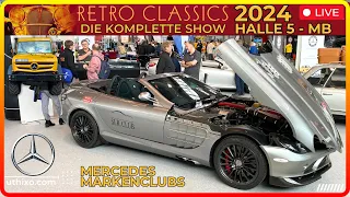 2024 RETRO CLASSICS STUTTGART | HALLE 5 Mercedes-Benz Markenclubs | KOMPLETTE MESSE ALLE FAHRZEUGE