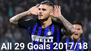 Icardi | All 29 Goals 2017/18 | Serie A | HD