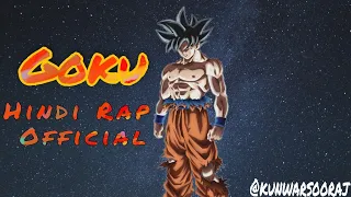 [ Hindi] Goku Rap Official || Dragon Ball Series || Kunwar Sooraj