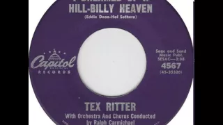 Tex Ritter ~ I Dreamed Of A Hill-Billy Heaven