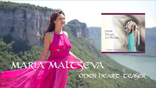 OPEN HEART Teaser by MARIA MALTSEVA | Debut Album Release