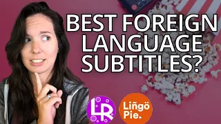 Best foreign language subtitles for Netflix: Language Reactor vs Lingopie