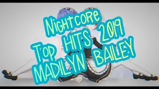 [Nightcore] Top Hits Mashup 2019~Madilyn Bailey(Switching Vocals)