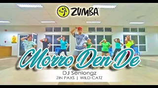 MORRO DEN DE BY DJ SENLONGZ | ZIN PAXS | WILD CATZ #Fitness #workout #zumba