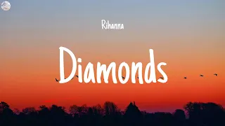 Rihanna - Diamonds (Lyrics) | Ed Sheeran, Travis Scott, Nicki Minaj,...(Mix)