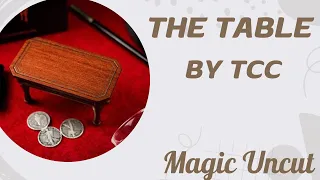 The Table by TCC Magic - Magic Uncut #magic