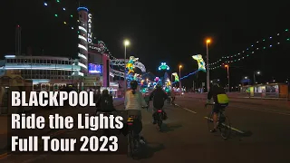 Blackpool Ride the Lights Full Tour 2023