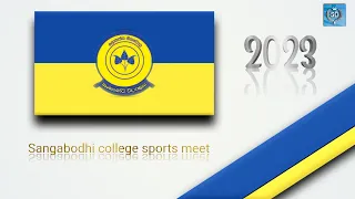 Sangabodhi college sports meet  (2023)