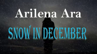 Arilena Ara - Snow In December (Lyrics)