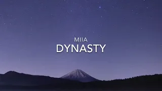 🎧 MIIA - Dynasty // lyrics // 1Hour 🎧