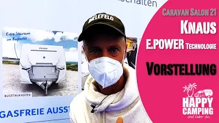 Caravan Salon 2021 - Knaus E.POWER - der gasfreie Wohnwagen - (m)eine Meinung | Happy Camping