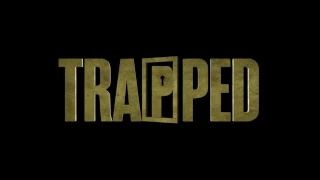 Trapped Promo 1