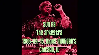 Sun Ra Arkestra - 1988-04-15, Biddy Mulligan's, Chicago, IL