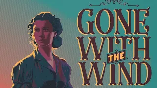 Gone With the Wind / 1939 / Victor Fleming / Gabriel Yared “Anthem”