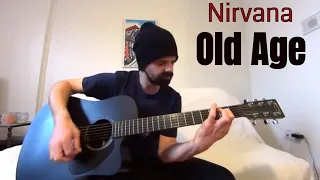 Old Age - Nirvana [Acoustic Cover by Joel Goguen]
