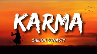 Shiloh Dynasty - Karma (Acoustic) (lyrics)