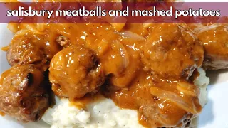 Salisbury Meatballs and Mashed Potatoes! | Easy Comfort Food Recipe!!