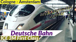 Germany's high speed train: ICE 3M | International route: Cologne to Amsterdam | First Class