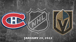 NHL Canadiens vs Golden Knights | Jan.20, 2022