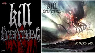 Kill Everything (USA) - "Scorched Earth" 2018 Full Album