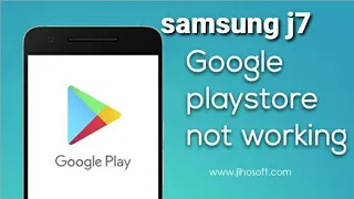 How to fix samsung j3, j5, j6 j7 prime play store not working | samsung play store not working