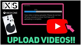 Xbox Series X/S How to Upload Videos to YouTube Channel!