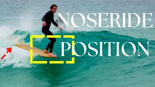 THE OPTIMAL POSITION for Noseriding Your Longboard : Tip Time - Longboarding Advice