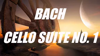 Bach Cello Suite No. 1 - Classical Music