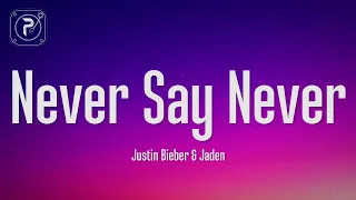 Justin Bieber  Never Say Never Lyrics ft Jaden Smith 1080