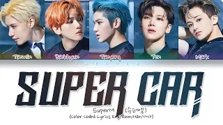 SuperM (슈퍼엠) - Super Car (Color Coded Lyrics Eng/Rom/Han/가사)