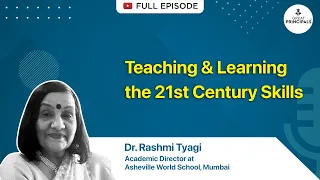 Great Principals | Talkshow | Dr. Rashmi Tyagi | Asheville World School | Mumbai