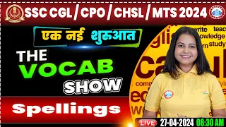 SSC CPO & CGL 2024, CPO English Class, CHSL English Vocabulary, Spellings English Class by Kiran Mam