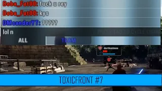 Toxicfront #7 | Making Toxic Players Rage Quit and giving them their own medicine