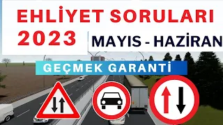 TEK VİDEO İZLE GEÇ , EHLİYET SINAV SORULARI 2023,  MAYIS HAZİRAN