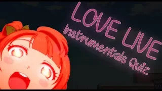 Love Live! Song Quiz Video -- INSTRUMENTAL EDITION