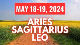 MAY 18-19, 2024 FIRE Signs (♌ Leo ♈ Aries Sagittarius ♐) Daily #KAPALARAN888 Tagalog Tarot