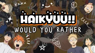 HAIKYUU!! Would You Rather (but the questions get wilder as you play) ✧