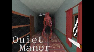 Quiet Manor - Full Gameplay (No Commentary + Both Endings)