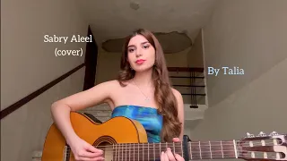 Sabry Aleel (صبري قليل) - Sherine COVER by Talia