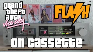 GTA: Vice City | FLASH FM - Completely played from Cassette! [FULL RADIO STATION] (OUTDATED)