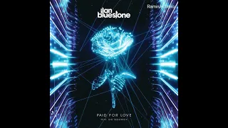 ilan Bluestone feat Gid Sedgwick  Paid For Love (2020)