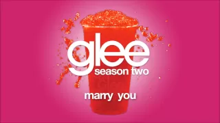 Marry You | Glee [HD FULL STUDIO]