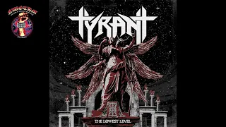 Tyrant - The Lowest Level (2022)