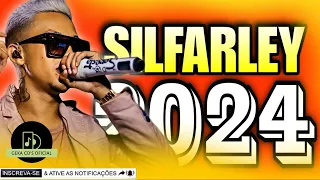 SILFARLEY REPERTÓRIO ATUALIZADO 2024