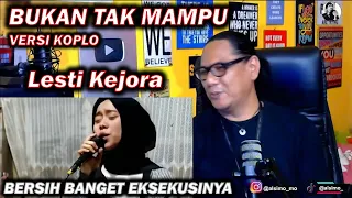 SAPU BERSIH!! Bukan Tak Mampu Lesti Kejora Cover Koplo Version