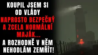 KOUPIL JSEM SI OD VLÁDY NAPROSTO BEZPEČNÝ ZCELA NORMÁLNÍ MAJÁK ROZHODNĚ V NĚM NEHODLÁM ZEMŘÍT - CPCZ