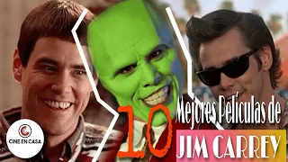 Las 10 Mejores Películas de JIM CARREY