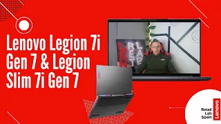 Legion 7 Gen 7 & Legion Slim 7 Gen 7 - a prueba de todo juego