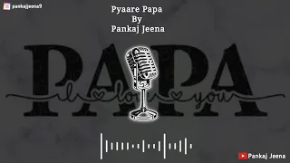 Pyaare Papa | Pankaj Jeena | Podcast 39 | Radio City |