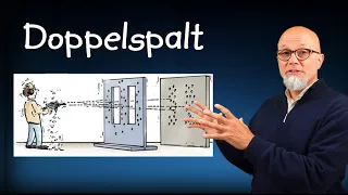 Quantenmechanik 1: Das Doppelspalt-Experiment